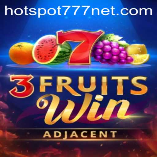 Exploring the Thrills of 3FruitsWin: A Dive Into Classic Slot Gaming with a Modern Twist