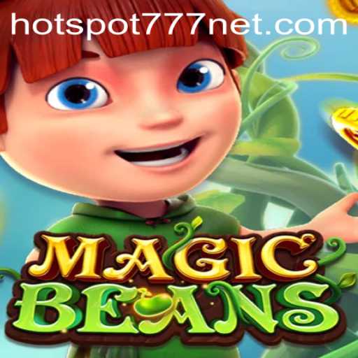 Exploring the Excitement of MAGICBEANS: A Unique Gaming Experience with HOTSPOT777