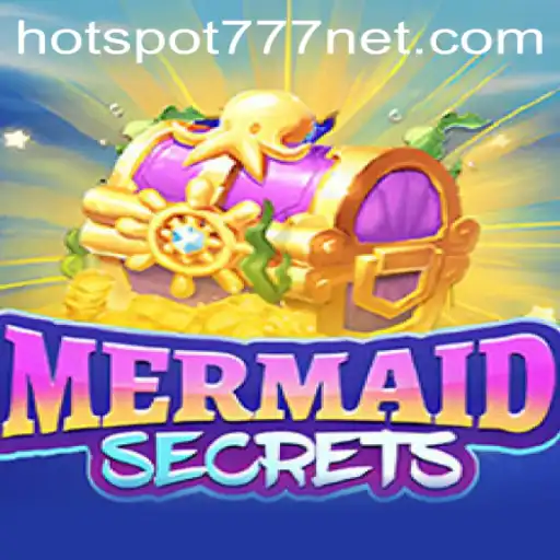 Unveiling the Enchantment of MermaidSecrets and the Thrill of HOTSPOT777