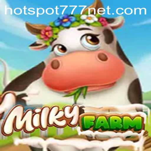Exploring the World of MilkyFarm: A Deep Dive into its Gameplay and Mechanics
