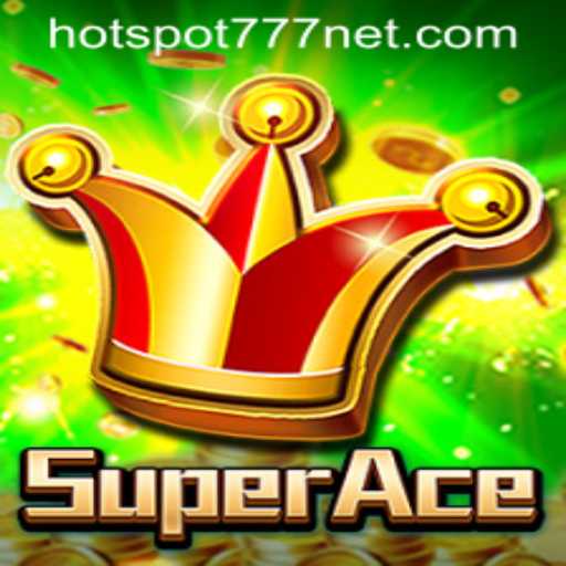 Discover the Thrilling World of SuperAce and the Magic of HOTSPOT777
