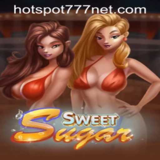 Exciting Adventures Await in SweetSugar: Hotspot777 Explored